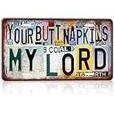 CHCdecor Vintage Your Butt Napkins My Lord Wall Decor License Plate Metal Sign Tin Signs,12x6 Inch Aluminum