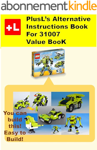 Download PlusL's Alternative Instruction For 31007, Value BooK: You can build 5 new models out of your own bricks! (English Edition) PDF