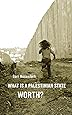 What Is a Palestinian State Worth?
