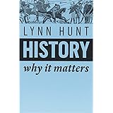 History: Why It Matters