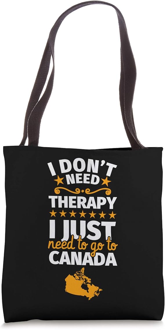 Canada Gifts Funny Saying Canadian Gift Tote Bag Clothing