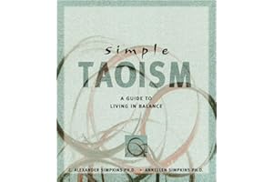 Simple Taoism: A Guide to Living in Balance