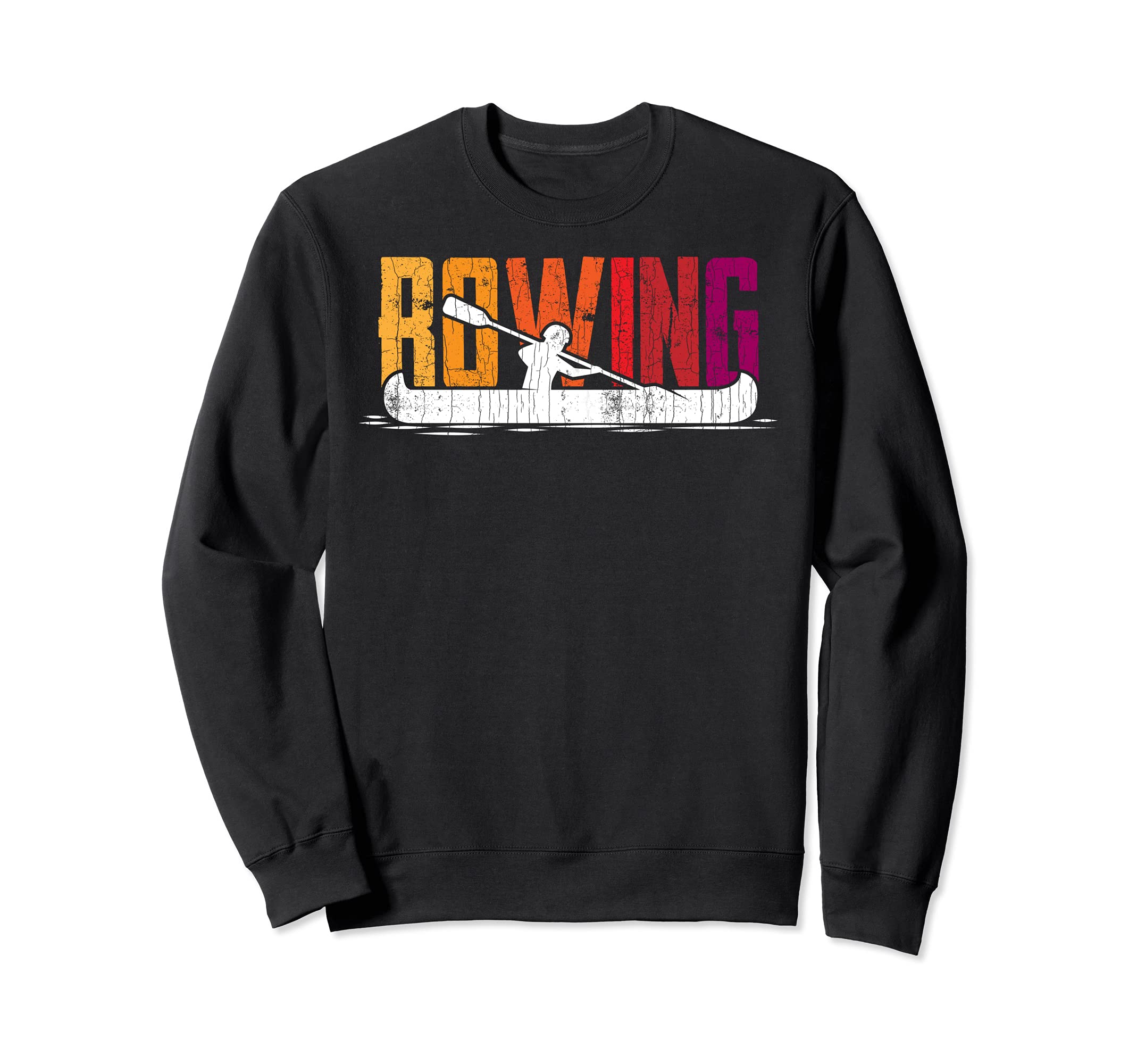 Rowing Funny Rower Graphic Sweatshirt