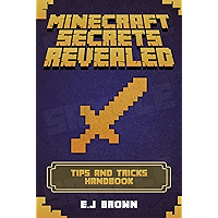 Minecraft: Secrets Guide - The Ultimate Handbook For The Top Minecraft Tips and Tricks (minecraft strategies,minecraft… book cover Minecraft: Secrets Guide - The Ultimate Handbook For The Top Minecraft Tips and Tricks (minecraft strategies,minecraft… book cover