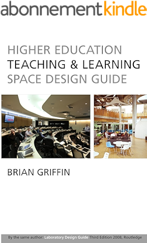 Download Higher Education Teaching & Learning Space Design Guide (English Edition) PDF