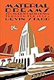 Material Dreams: Southern California through the 1920s (Americans and the California Dream)