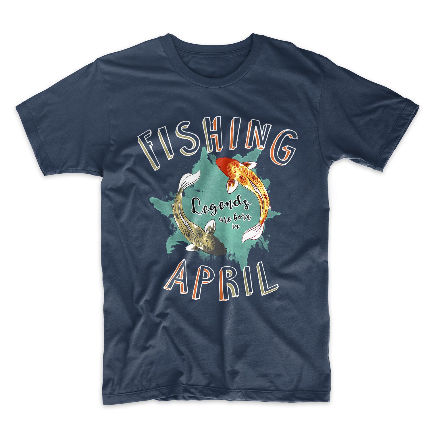 Fishing Legends Are Born In April Birthday T-shirt Navy Blue X-