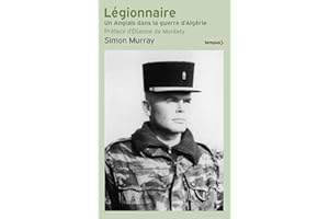 Légionnaire - Un anglais dans la guerre d'Algérie (Tempus) (French Edition)