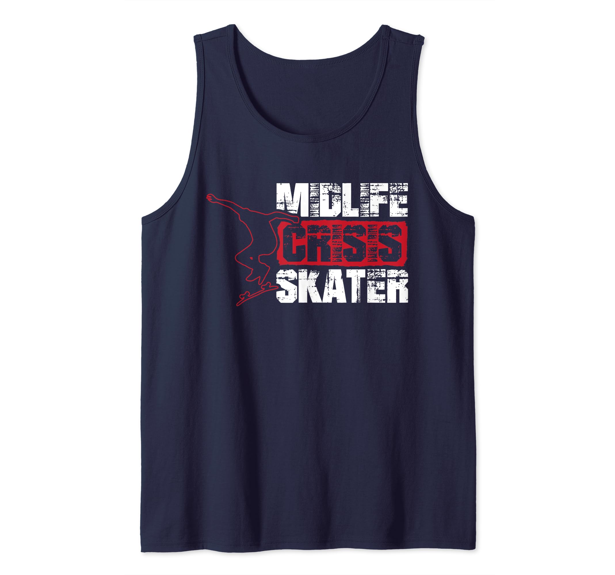 Midlife Crisis Skater Skateboard Skateboarding Vintage Tank Top