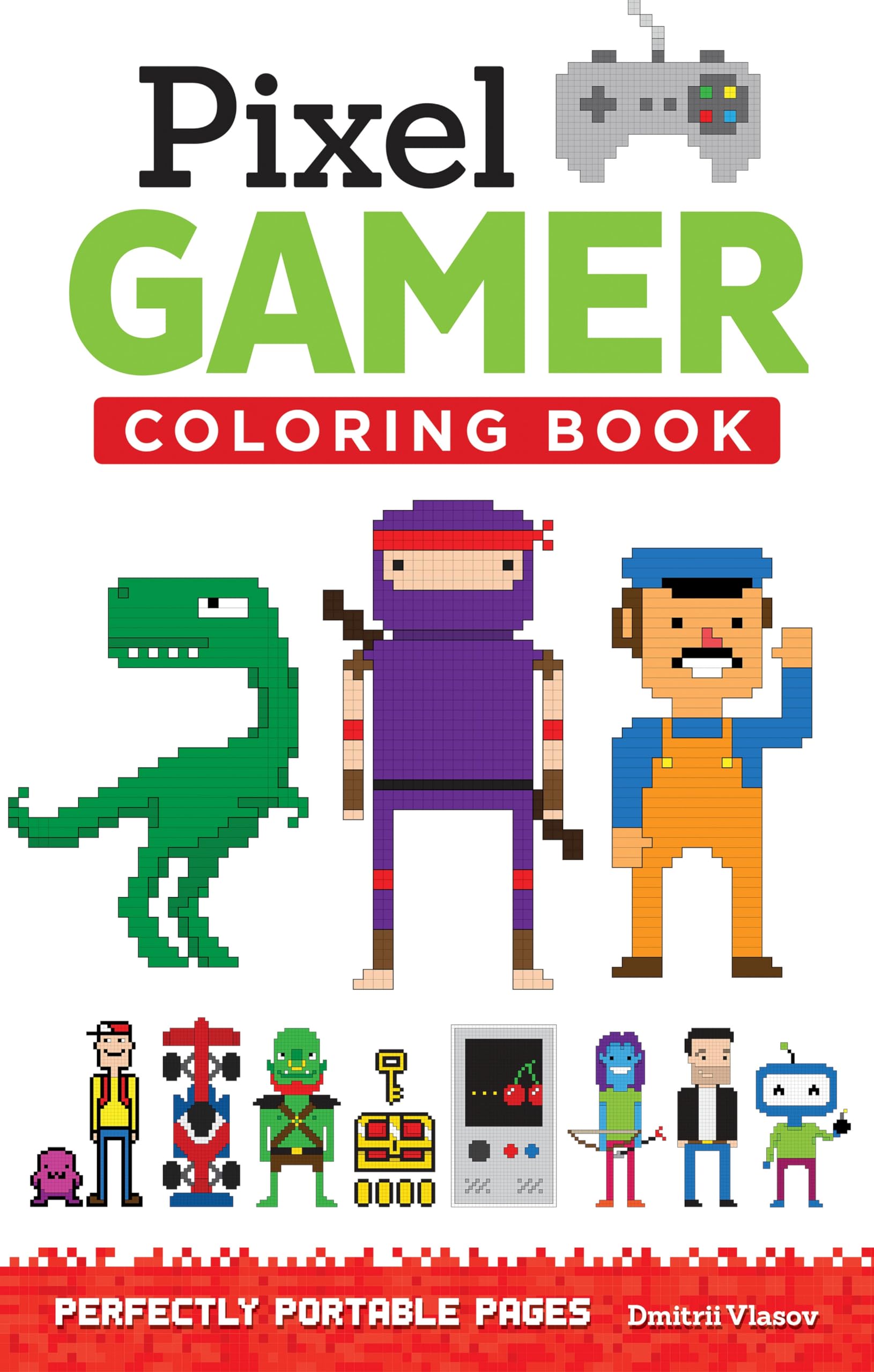 Pixel Gamer: Perfectly Portable Pages (On the Go) (On-the-Go! Coloring Book)
