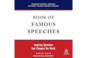 Book of Famous Speeches: Inspiring Speeches That Changed the World