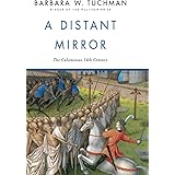 A Distant Mirror: The Calamitous 14th Century