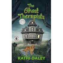Amazon.com: The Ghost Therapists: A Cozy Mystery (A Tess and Tilly ...
