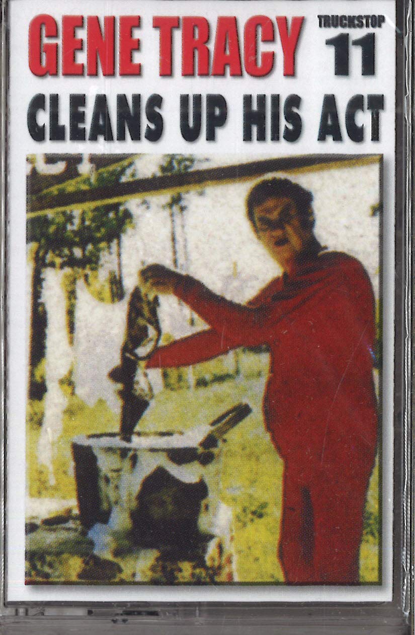 Gene Tracy Cleans Up His Act Music