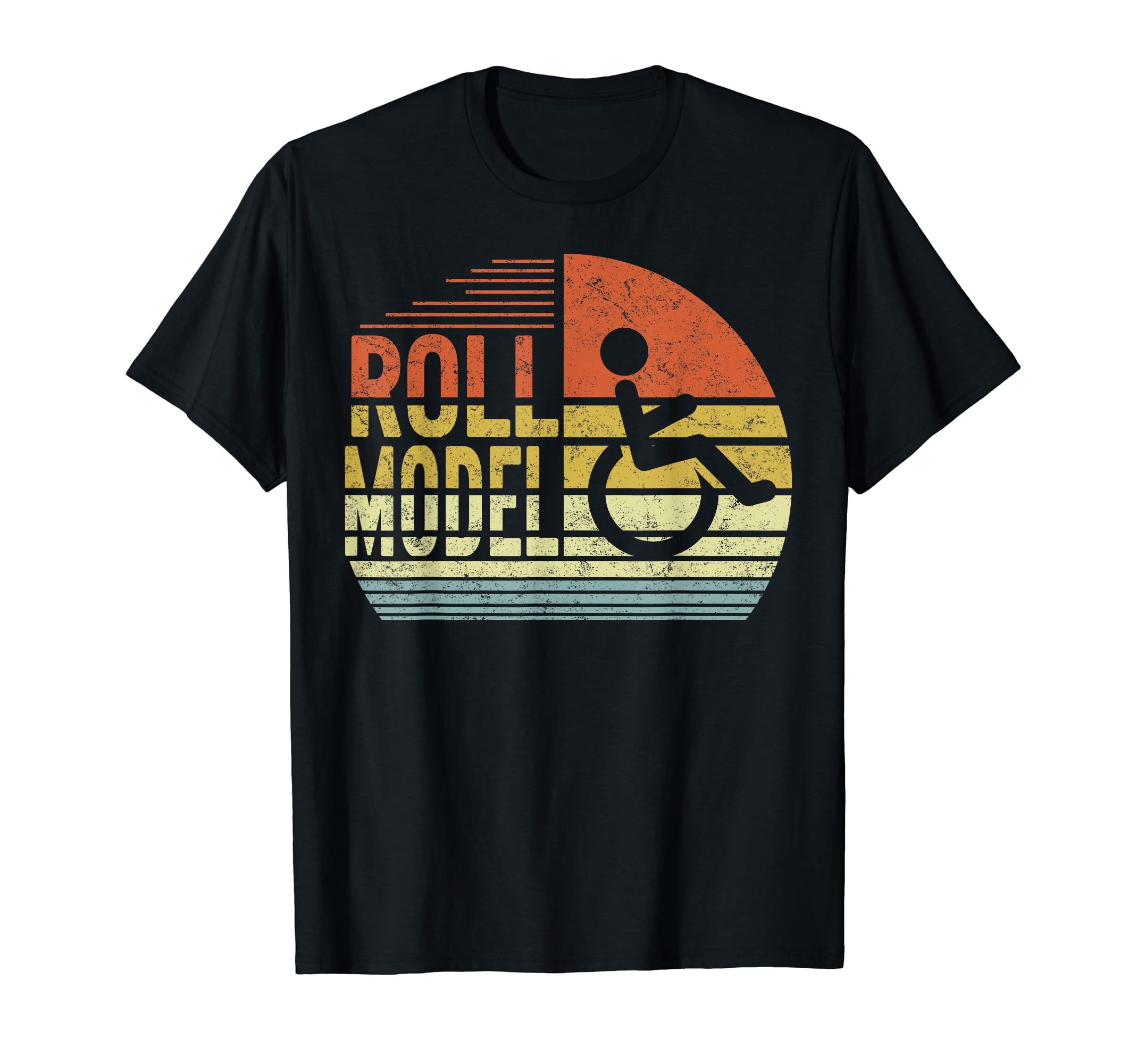 Roll Model Disability Handicapped Amputee Wheelchair Support T-Shirt