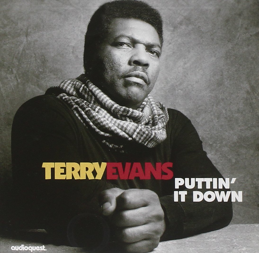 Terry Evans - Puttin' It Down