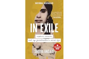 In Exile: Rupture, Reunion, and My Grandmother’s Secret Life