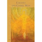 Earthly and Cosmic Man: CW 133 (The Collected Works of Rudolf Steiner)