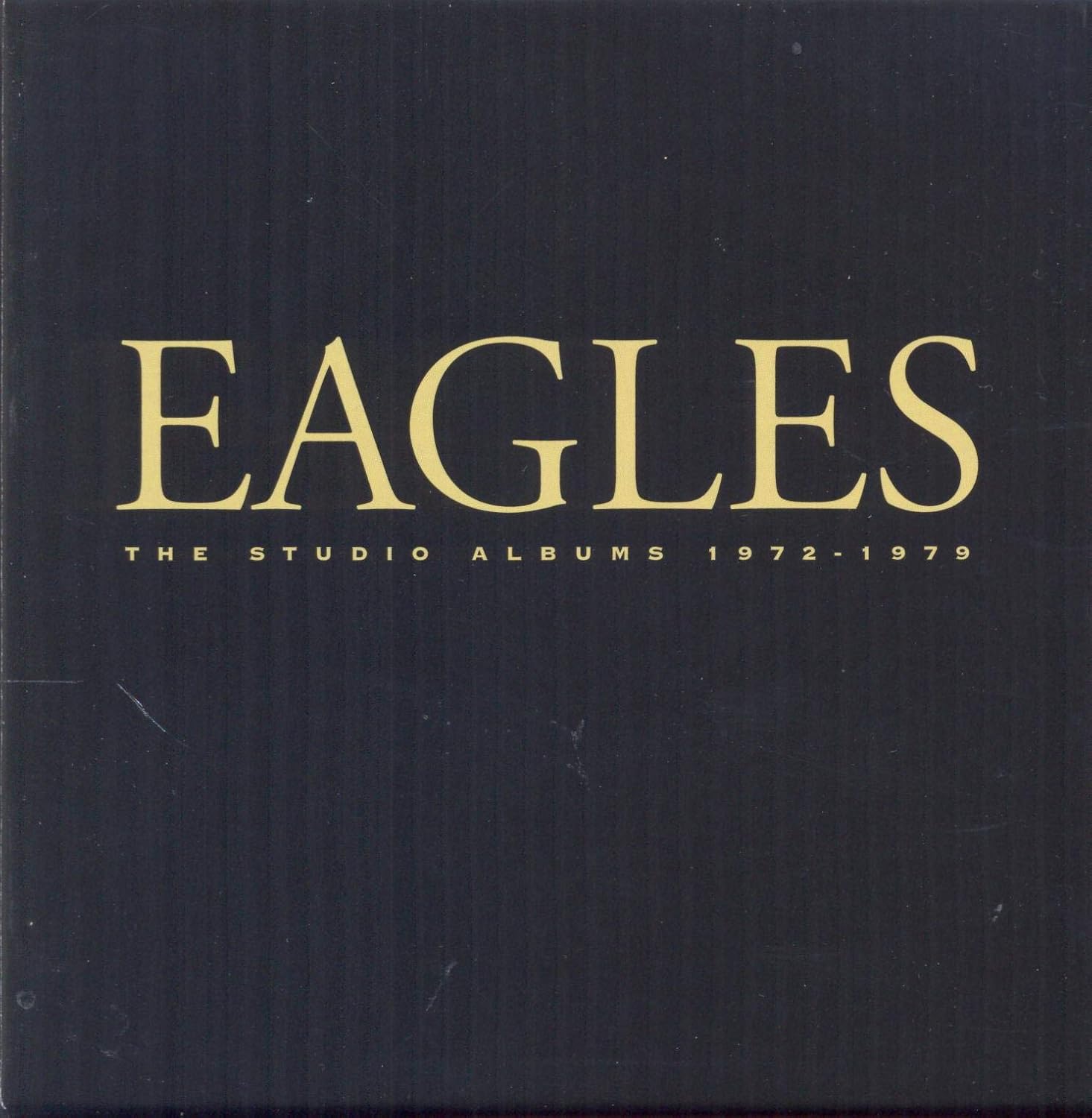 Eagles Eagles, The Studio Albums 19721979 Music