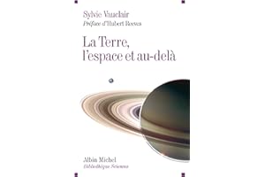 La Terre l'espace et au-delà (Collections Sciences - Sciences Humaines t. 6133) (French Edition)