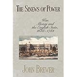 The Sinews of Power: War, Money and the English State, 1688–1783