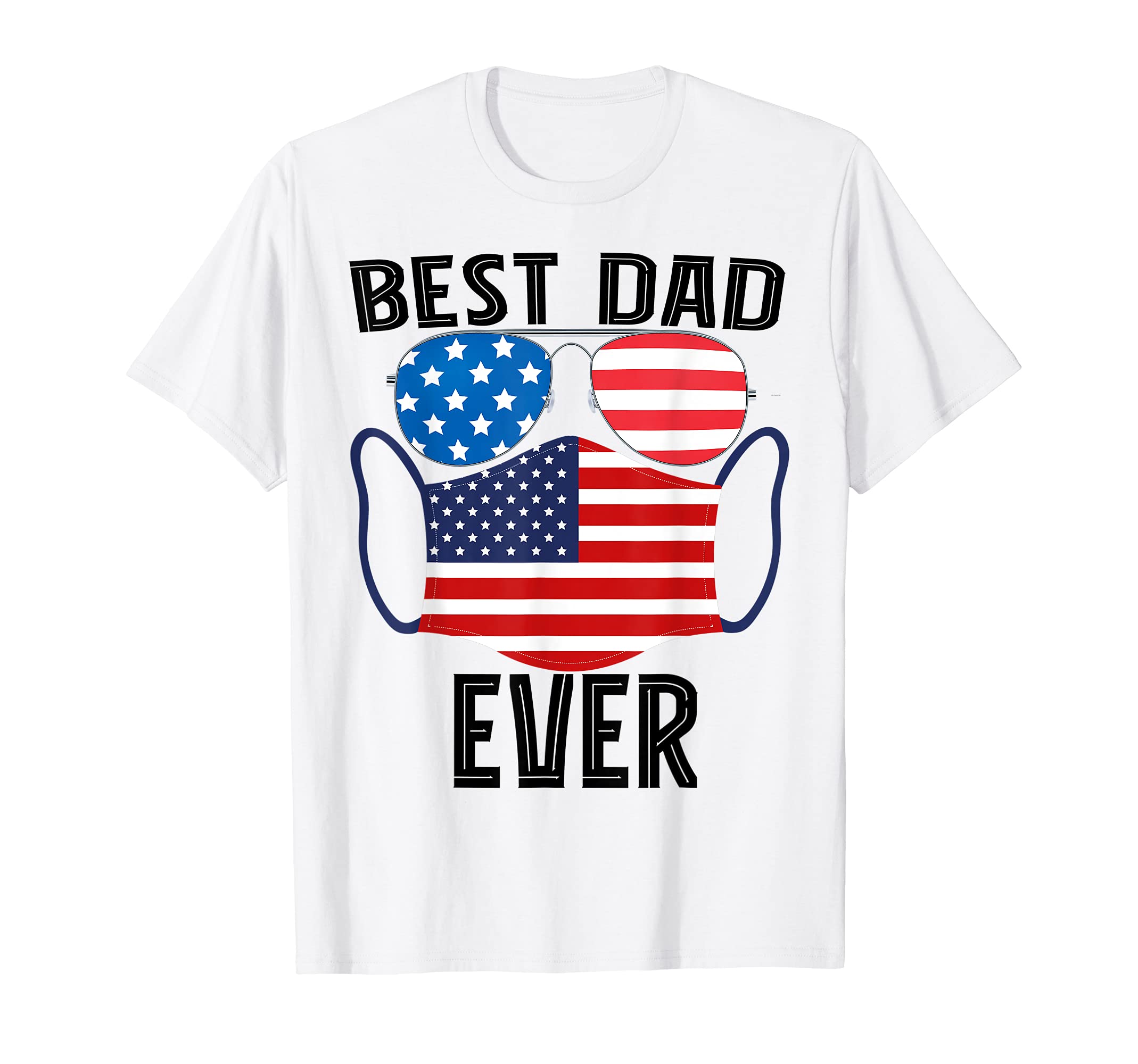 Best dad ever with US American Flag and mask T-Shirt