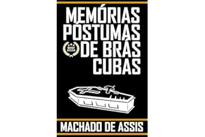 MEMÓRIAS PÓSTUMAS DE BRÁS CUBAS (Portuguese Edition)