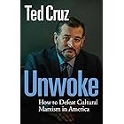 Unwoke: How to Defeat Cultural Marxism in America
