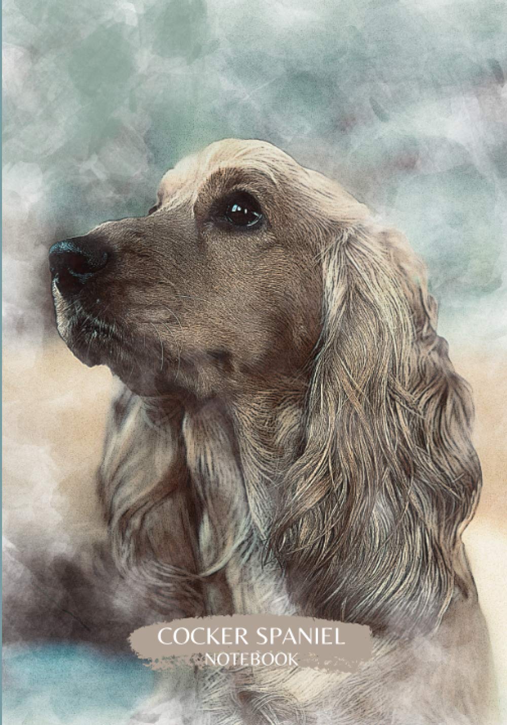 Cocker Spaniel Notebook: Gift Quality Notepad | Journal 7" x 10" 120 illustrated pages all with Gorgeous Golden Cocker Spaniel Dog Design as cover | Blank Lined