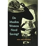 Do Muslim Women Need Saving?