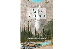 A Century of Parks Canada, 1911-2011