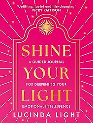 Shine Your Light: A new 2025 interactive self-help
