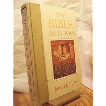 The Bible As It Was: Kugel, James L.: 9780674069404: Amazon.com: Books