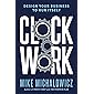 Clockwork: Design Your Business to Run Itself