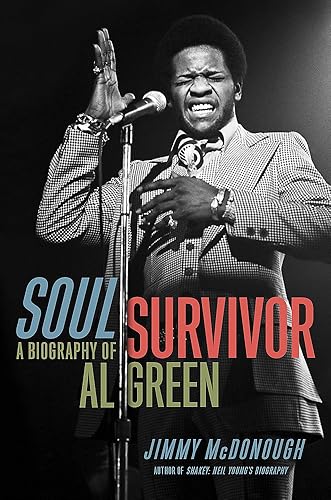 Download Soul Survivor: A Biography of Al Green PDF