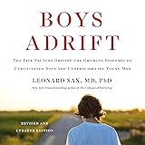 Boys Adrift: The Five Factors Driving the Growing