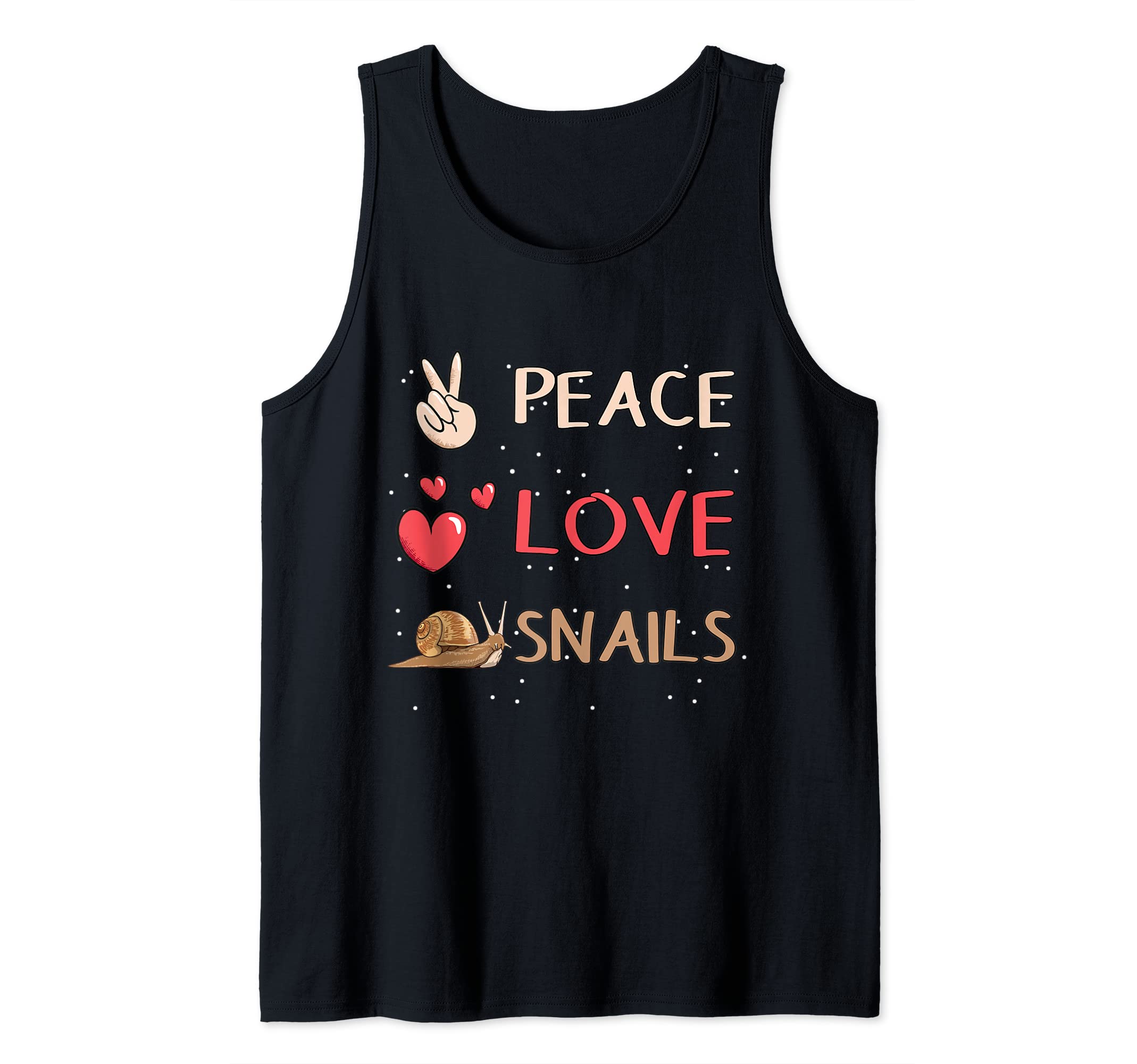Snail Quote Slug Peace Love Snails Tank Top