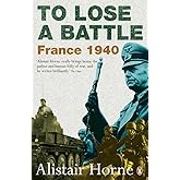 To Lose a Battle: France 1940