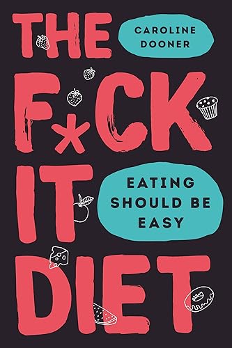 Download The F*ck It Diet PDF