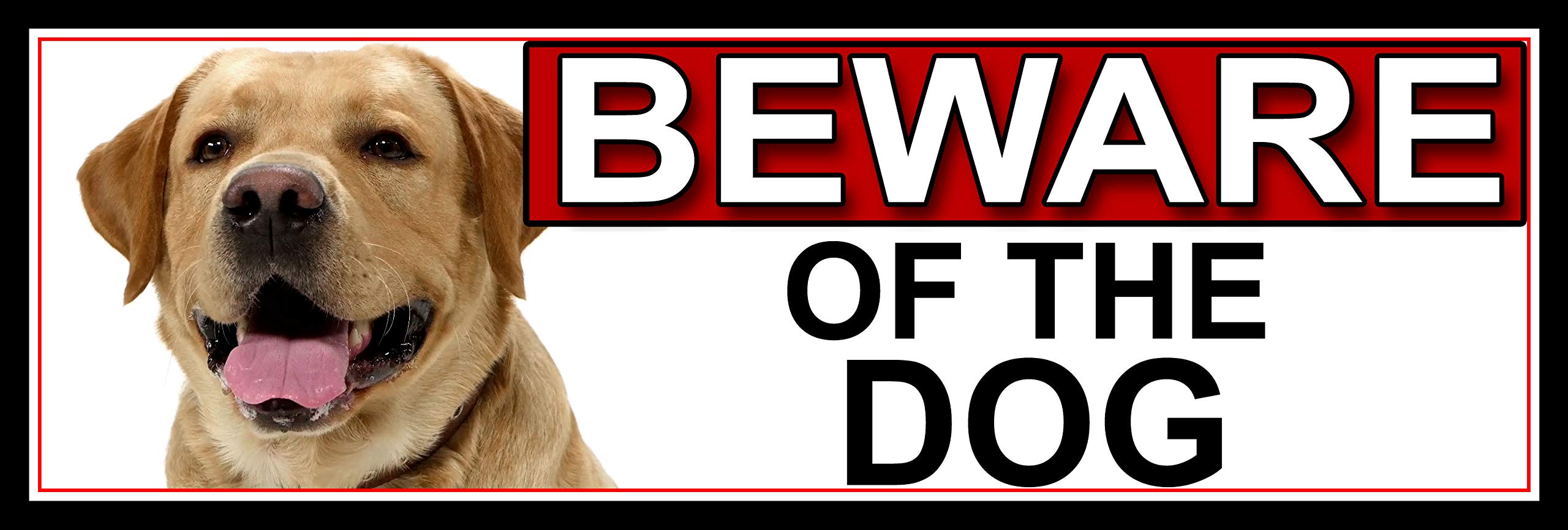 SHAWPRINT Yellow Labrador BEWARE OF THE DOG METAL GATE SIGN 266mm x 87m. (554H2)