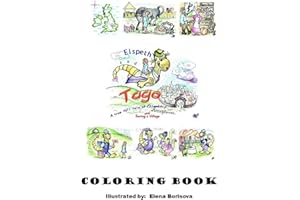 Elspeth & Tago Coloring Book: A true tall tale of friendship, acceptance and saving a village