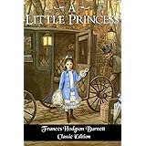 A Little Princess: Classic Edition with Illustrations