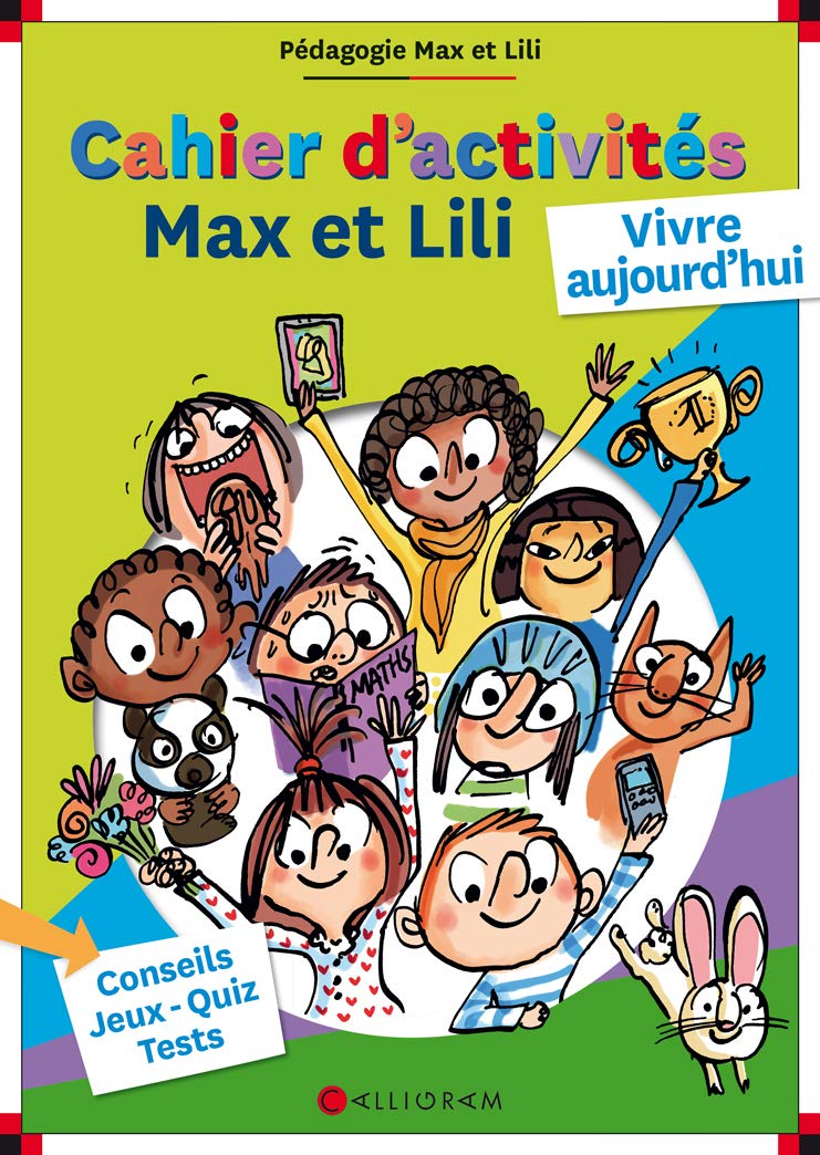 Amazon Fr Cahier D Activites Max Et Lili Numero 2 Vivre Aujourd Hui 2 Saint Mars Dominique De Bloch Serge Livres