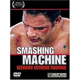 Smashing Machine - Ultimate Extreme Fighting