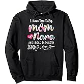 I Have Two Titles Mom And Nana New Grandma 2022 Floral Gift Pullover Hoodie