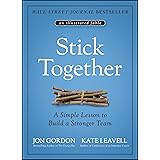 Stick Together: A Simple Lesson to Build a Stronger Team