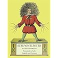 Struwwelpeter: Presented in both English and German (Multilingual Edition)