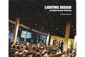 Lighting Design For Modern Houses Of Worship