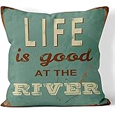 DECOPOW Vintage Style River House Decorative Throw Pillow Cover, Life is Good at The River Square 18X18 Inches Cover (Good at River)