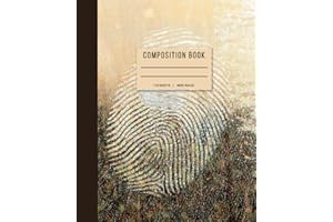 Composition Notebook: Perfect for Forensic Students ~ Forensic Science, Crime Scene Investigator, Criminology, Pathologist, Finger Print Analysis